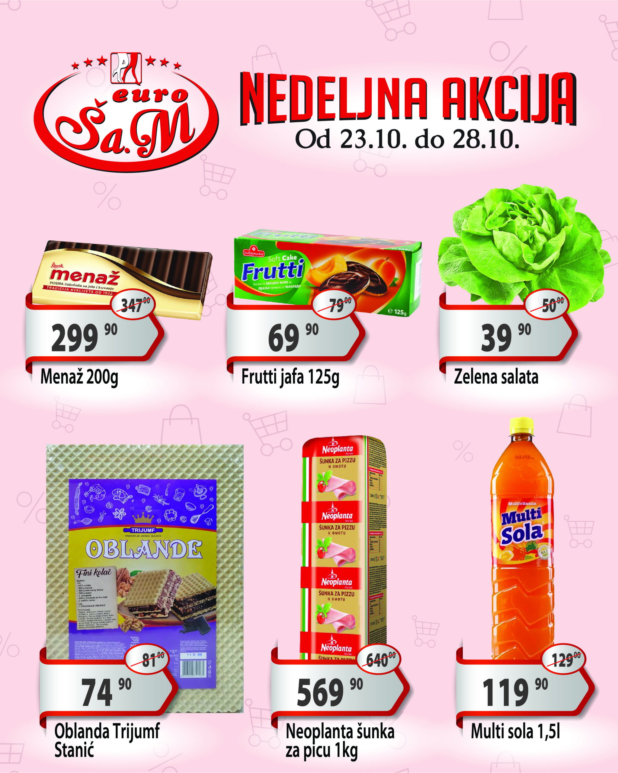 eurosam<br />
Euro Ša.M<br />
šabac<br />
market<br />
